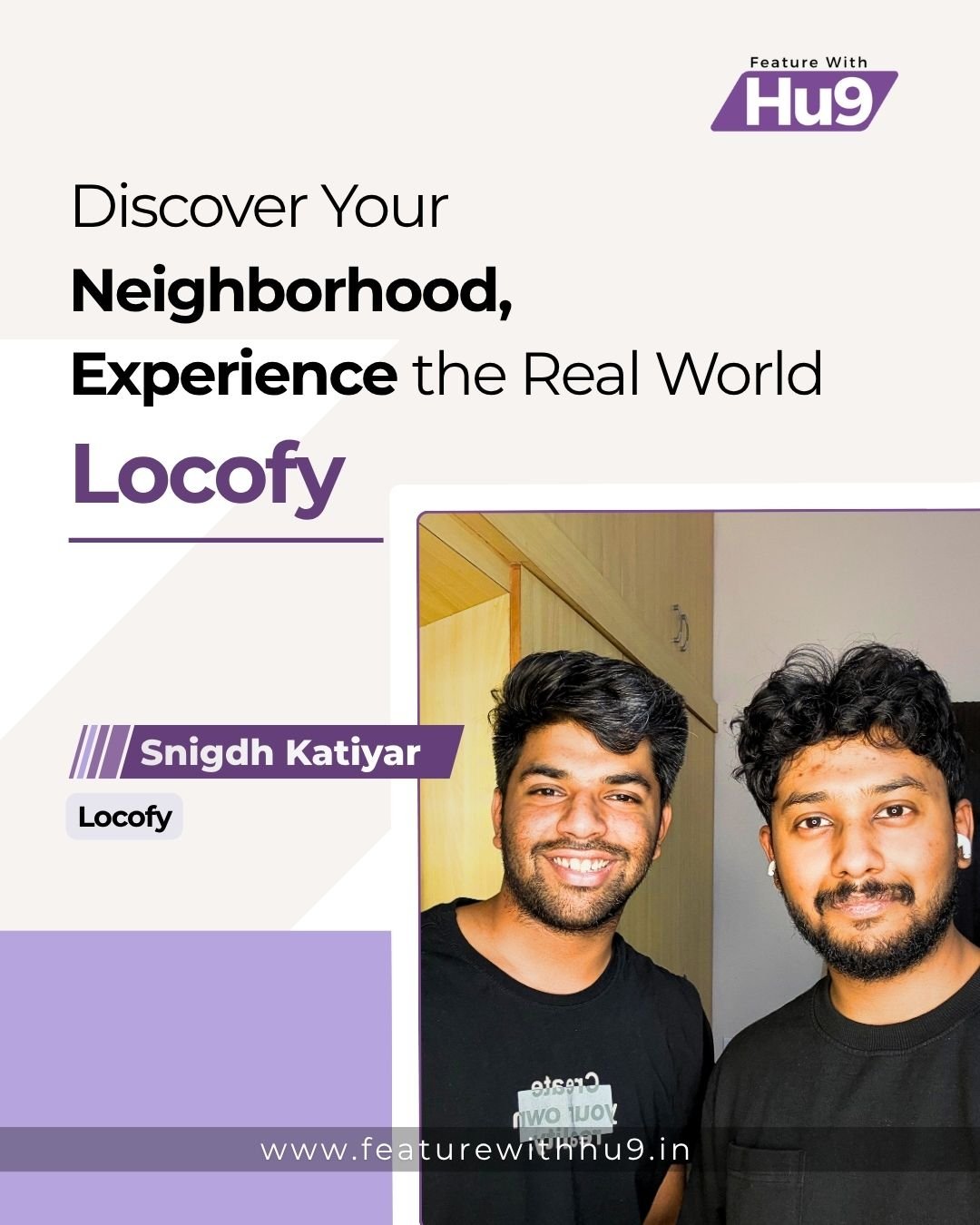 Locofy: Discover Your Neighborhood, Experience the Real World
