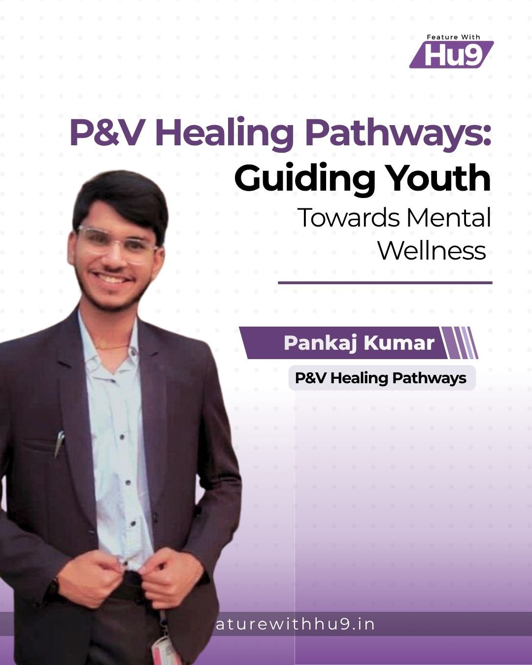 P&amp;V Healing Pathways: Guiding Youth Towards Mental Wellness 