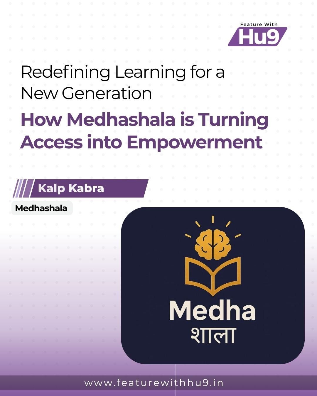 Redefining Learning for a New Generation: How Medhashala is Turning Access into Empowerment