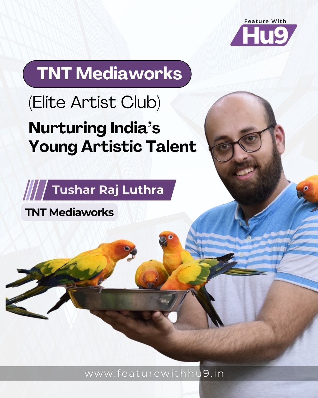 TNT Mediaworks (Elite Artist Club): Nurturing India’s Young Artistic Talent 