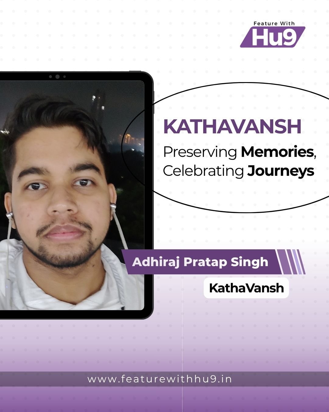 KathaVansh: Preserving Memories, Celebrating Journeys 